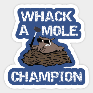 Whack A Mole Champion 2 Sticker